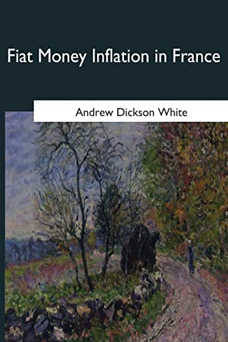 9781545061169: Fiat Money Inflation in France