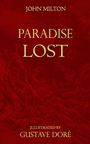 Imagen de archivo de Paradise Lost: Milton's Original Edition (1667) + Dore's 50 illustrations (1866) a la venta por Revaluation Books