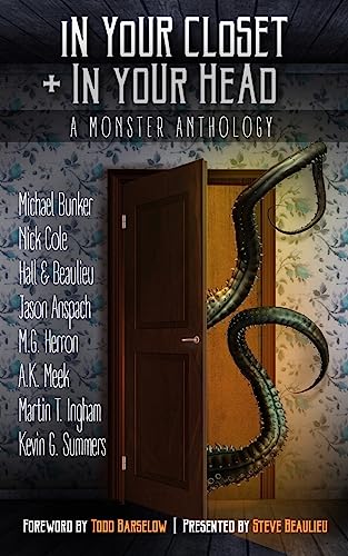 9781545067239: In Your Closet and In Your Head: A Monster Anthology
