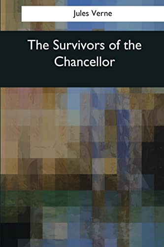 Stock image for The Survivors of the Chancellor for sale by Lucky's Textbooks