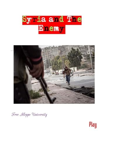 Stock image for Syria and the Enemy for sale by THE SAINT BOOKSTORE