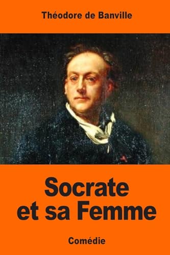 Stock image for Socrate et sa Femme (French Edition) for sale by Lucky's Textbooks