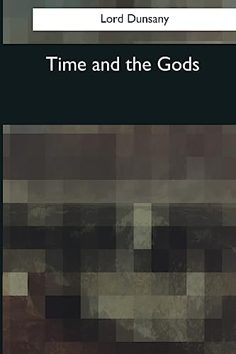 9781545080689: Time and the Gods