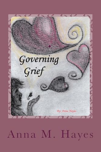 Imagen de archivo de Governing Grief: A Guide To Establishing New Life, Beyond Loss a la venta por THE SAINT BOOKSTORE