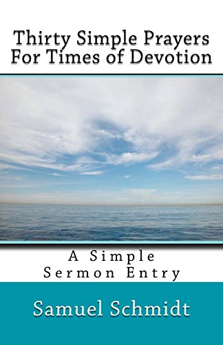 9781545092071: Thirty Simple Prayers For Times of Devotion