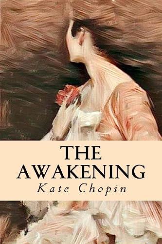 9781545095515: The Awakening: And Selected Short Stories