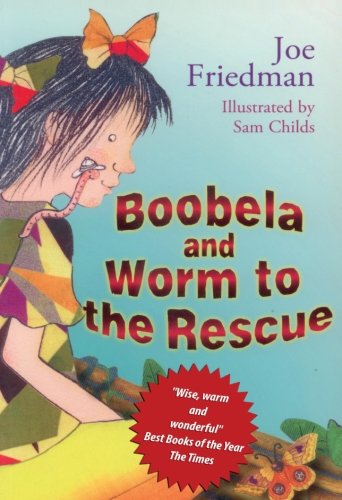 Stock image for Boobela and Worm to the Rescue: Volume 6 for sale by Revaluation Books