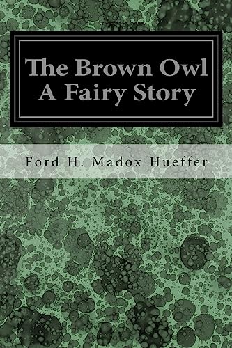 Beispielbild fr The Brown Owl A Fairy Story zum Verkauf von Lucky's Textbooks