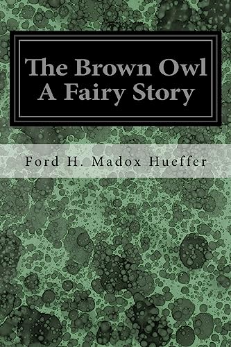 Stock image for The Brown Owl A Fairy Story for sale by Lucky's Textbooks