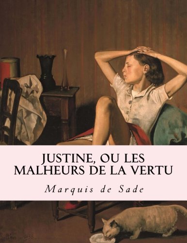 Stock image for Justine, ou Les malheurs de la vertu: edition francaise for sale by Revaluation Books
