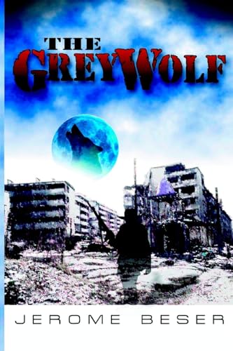 9781545102350: The Grey Wolf