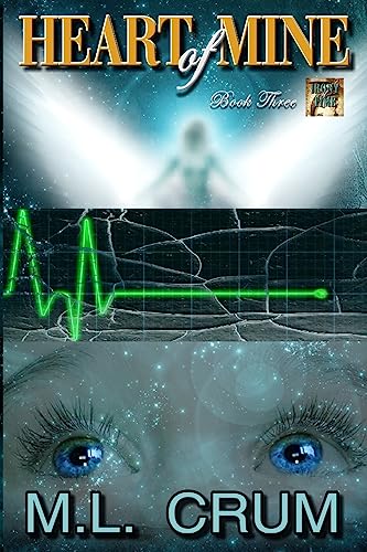 9781545107041: Heart of Mine: Irony of Time series - Book Three