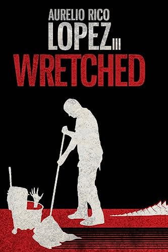 Stock image for Wretched for sale by THE SAINT BOOKSTORE