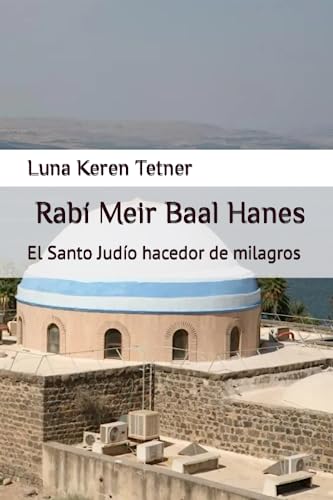 Beispielbild fr Rabi Meir Baal Hanes.: El santo judio hacedor de milagros zum Verkauf von medimops