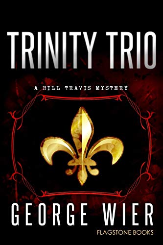 Stock image for Trinity Trio (The Bill Travis Mysteries) (Volume 14) for sale by SecondSale
