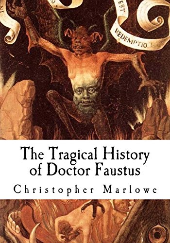 Stock image for The Tragical History of Doctor Faustus: An Elizabethan Tragedy for sale by Revaluation Books