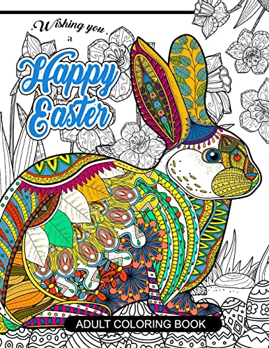 Beispielbild fr Happy Easter Adult Coloring book: Rabbit and Egg Designs for Adults ,Teens, Kids, toddlers Children of All Ages zum Verkauf von PlumCircle