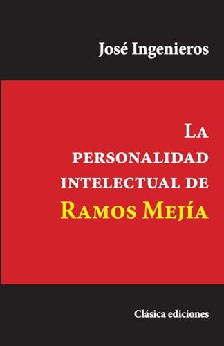 9781545131817: La personalidad intelectual de Ramos Meja