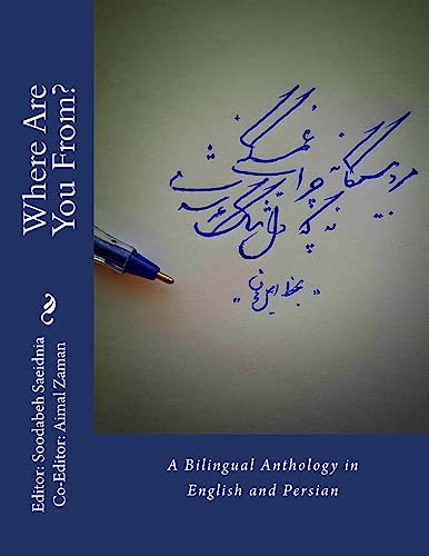 Stock image for Where Are You From?: A Bilingual Anthology in English and Persian for sale by LowKeyBooks