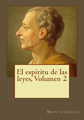 Imagen de archivo de El espritu de las leyes, Volumen 2 (Spanish Edition) a la venta por California Books