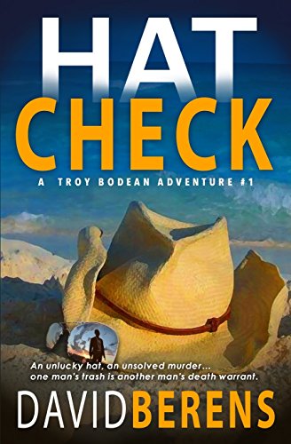 Beispielbild fr Hat Check (A Troy Bodean Adventure) (Volume 1) zum Verkauf von Books From California