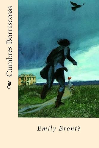 Cumbres borrascosas - Emily Bronte