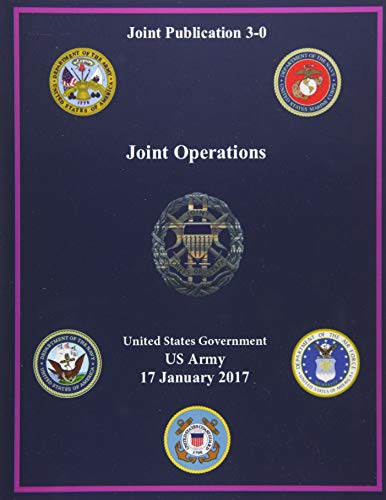 Stock image for Joint Publication JP 3-0 Joint Operations 17 January 2017 for sale by Goodbookscafe
