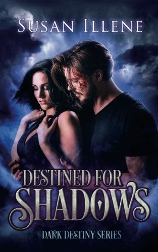 Stock image for Destined for Shadows: Volume 1 (Dark Destiny Series) for sale by Revaluation Books