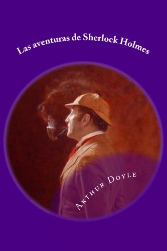 9781545143766: Las aventuras de Sherlock Holmes: Spanish Edition