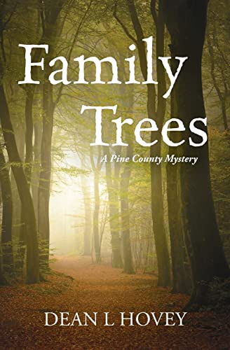 9781545145227: Family Trees: A Pine County Mystery: 5 (Pine County mysteries)