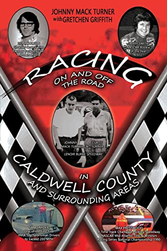 Stock image for Racing On and Off the Road in Caldwell County and Surrounding Areas for sale by Row By Row Bookshop