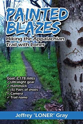 Imagen de archivo de Painted Blazes: Hiking the Appalachian Trail with Loner a la venta por HPB Inc.