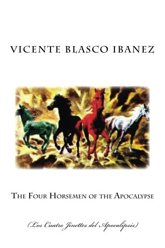 9781545173534: The Four Horsemen of the Apocalypse: (Los Cuatro Jinettes del Apocalipsis)