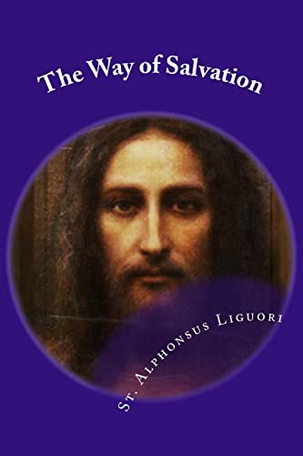 9781545180532: The Way of Salvation: Meditations for Attaining Conversion and Holiness