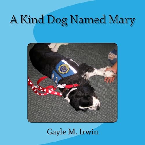 9781545181393: A Kind Dog Named Mary