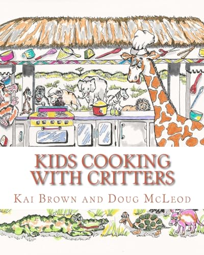 Stock image for Kids Cooking with Critters for sale by SecondSale