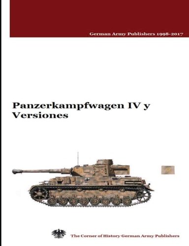 Stock image for Panzerkampfwagen IV y Versiones for sale by Revaluation Books
