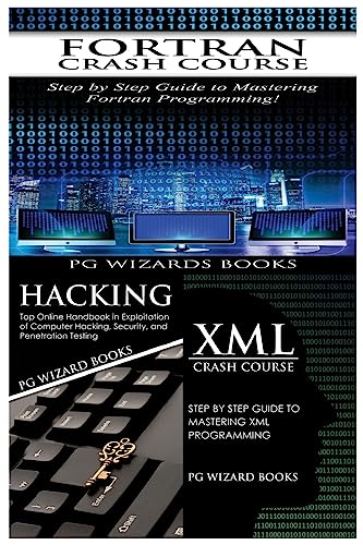 Imagen de archivo de FORTRAN Crash Course + Hacking + XML Crash Course a la venta por THE SAINT BOOKSTORE