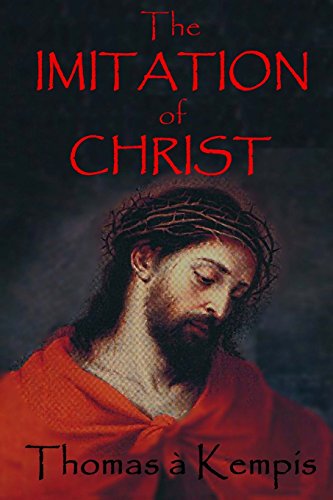 9781545186619: The Imitation of Christ: Annotated