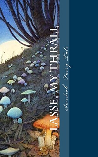 9781545187050: Lasse, My Thrall: Swedish Fairy Tale