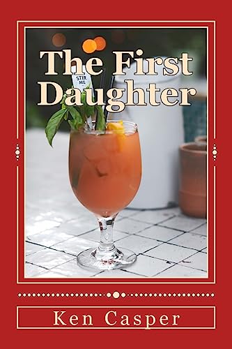 Stock image for The First Daughter for sale by THE SAINT BOOKSTORE