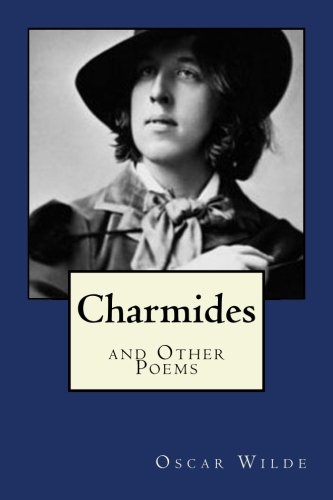 Imagen de archivo de Charmides: and Other Poems a la venta por Lucky's Textbooks