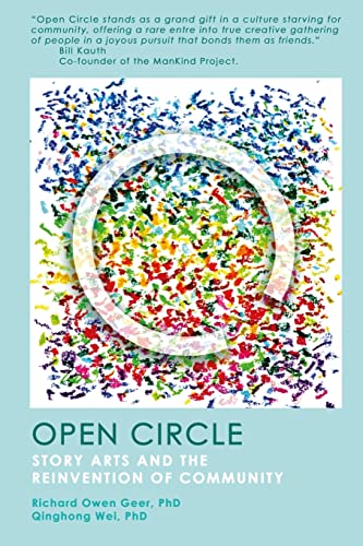 Imagen de archivo de Open Circle: Story Arts and the Reinvention of Community a la venta por SecondSale