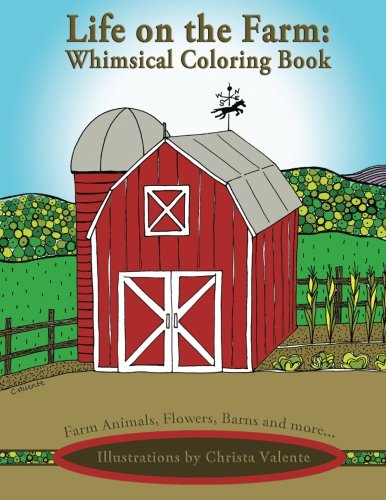 Beispielbild fr Life on the Farm: Whimsical Coloring Book zum Verkauf von Lucky's Textbooks