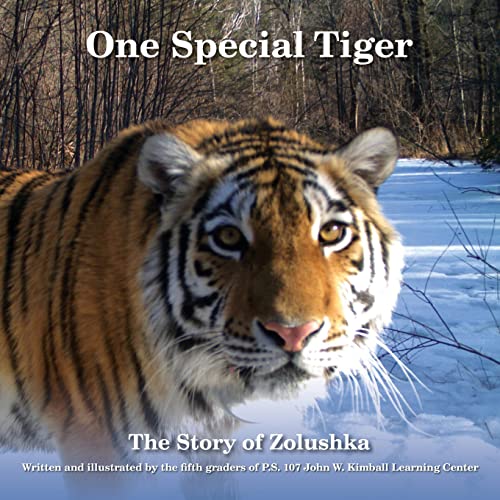 Stock image for One Special Tiger: The Story of Zolushka for sale by California Books