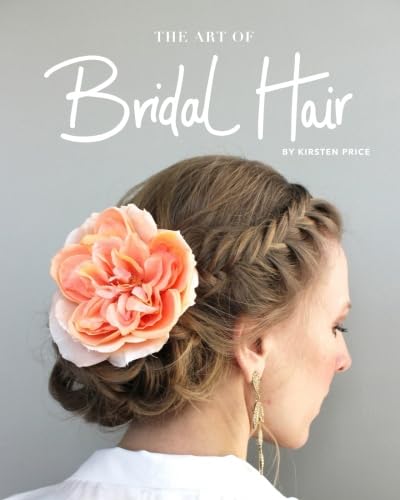 Stock image for The Art of Bridal Hair for sale by SecondSale