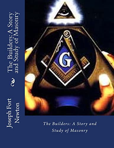 9781545212820: The Builders: A Story and Study of Masonry