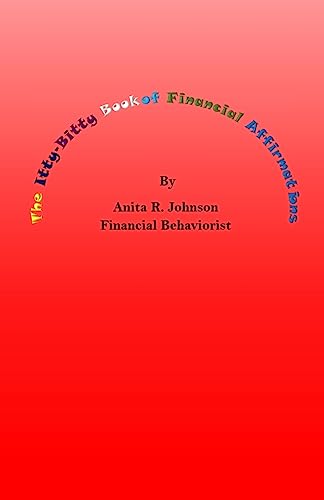 

The Itty Bitty Book of Financial Affirmations