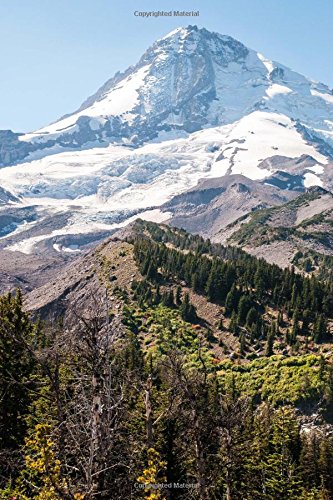 Stock image for Mt. Hood Oregon Glacier Mountain Scenery Journal: 150 Page Lined Notebook/Diary for sale by Red's Corner LLC