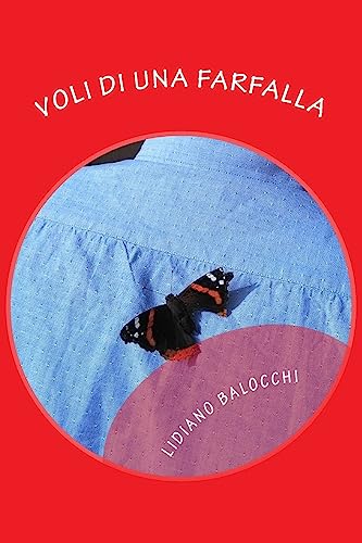 9781545230626: Voli di una Farfalla (Italian Edition)